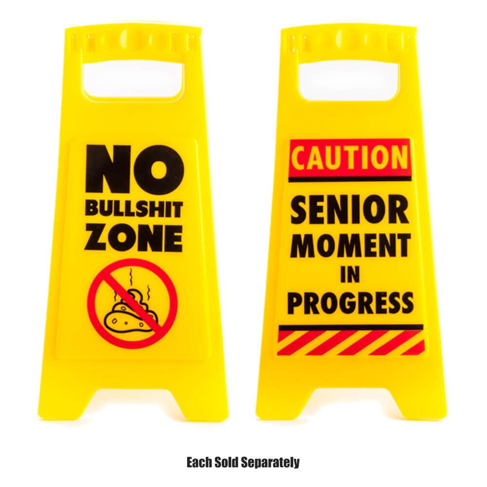 Desk Warning Sign  |  Novelty Signs Indoor Novelty Signs