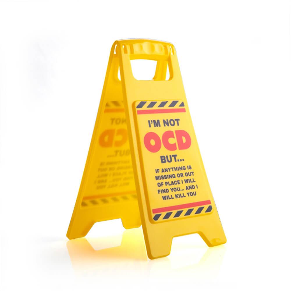 Ocd Desk Warning Sign  |  Novelty Signs Indoor Novelty Signs